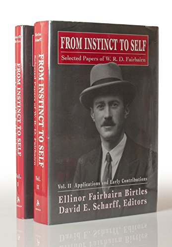 Stock image for From Instinct to Self: Selected Papers of W.R.D. Fairbairn (The Library of Object Relations) for sale by HPB-Red