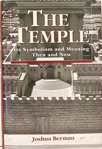 9781568214153: The Temple: Its Symbolism and Meaning Then and Now