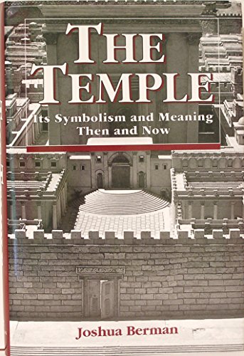 Imagen de archivo de The Temple Its Symbolism & Meaning a la venta por Half Price Books Inc.