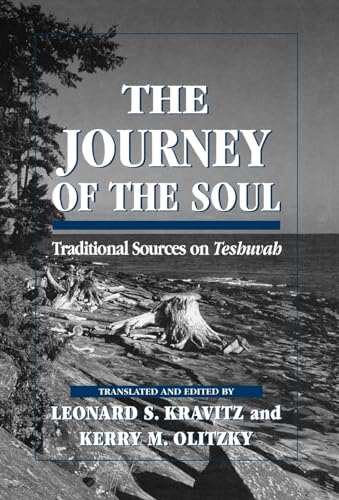 Stock image for The Journey of the Soul: Traditional Sources on Teshuvah for sale by Wonder Book