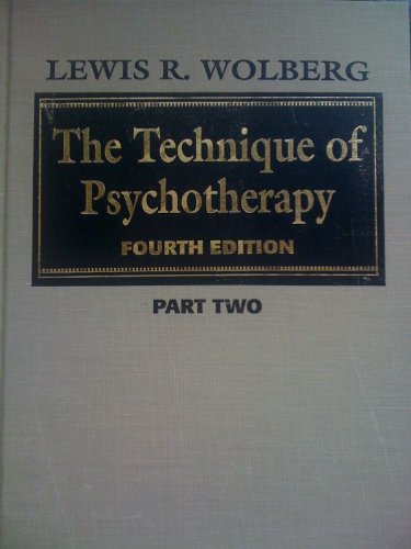 9781568214979: The Technique of Psychotherapy - PART TWO - Fourth Edition [Hardcover] by Lew...