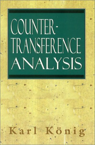 Countertransference Analysis (The Library of Object Relations) (9781568214993) by Konig, Karl