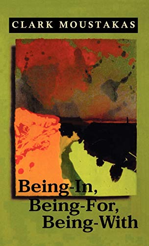 Imagen de archivo de Being-In, Being-For, Being-With a la venta por SecondSale