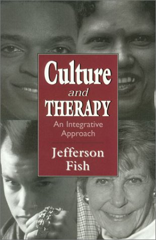 Culture and Therapy: An Integrative Approach