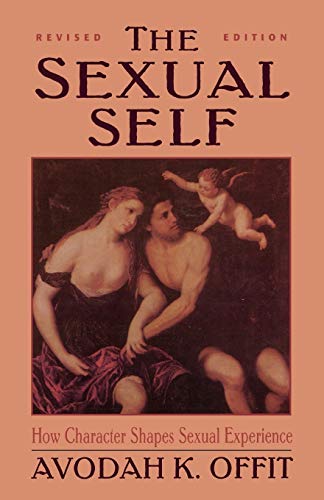 9781568215488: Sexual Self (Revised) (Master Work Series): How Character Shapes Sexual Experience (The Master Work Series)