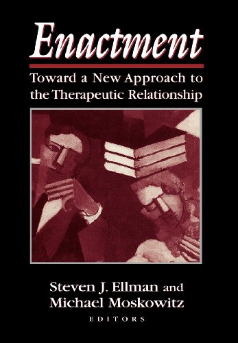 Beispielbild fr Enactment: Toward a New Approach to the Therapeutic Relationship (Library of Clinical Psychoanalysis) [Hardcover] Ellman, Steven J. and Moskowitz, Michael zum Verkauf von GridFreed