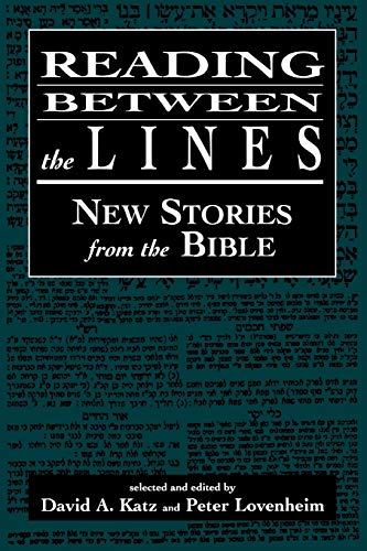 Stock image for Reading Between the Lines : New Stories from the Bible for sale by Better World Books