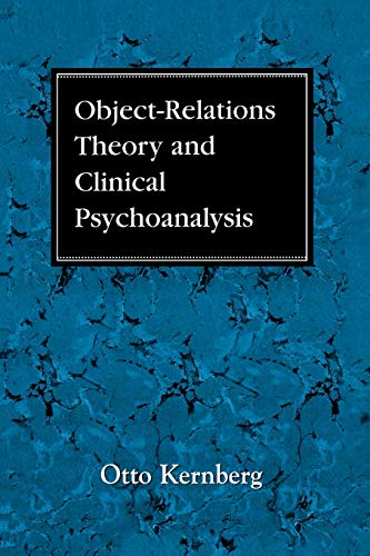 Imagen de archivo de Object Relations Theory and Clinical Psychoanalysis a la venta por Better World Books