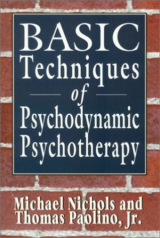Beispielbild fr Basic Techniques of Psychodynamic Psychotherapy (The Master Work) zum Verkauf von BBB-Internetbuchantiquariat
