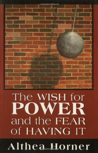Imagen de archivo de The Wish for Power and the Fear of Having It (Master Work Series) a la venta por ThriftBooks-Dallas