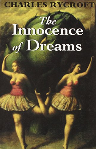 Beispielbild fr The Innocence of Dreams zum Verkauf von Better World Books