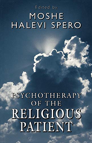 Beispielbild fr Psychotherapy of the Religious Patient (The Master Work Series) zum Verkauf von Bookmans