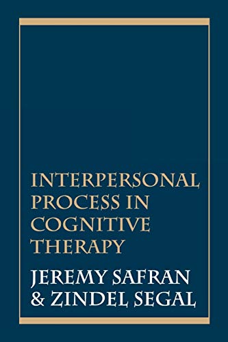 Beispielbild fr Interpersonal Process in Cognitive Therapy zum Verkauf von BooksRun