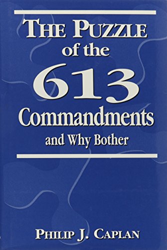 9781568218939: The Puzzle of the 613 Commandments and Why Bother