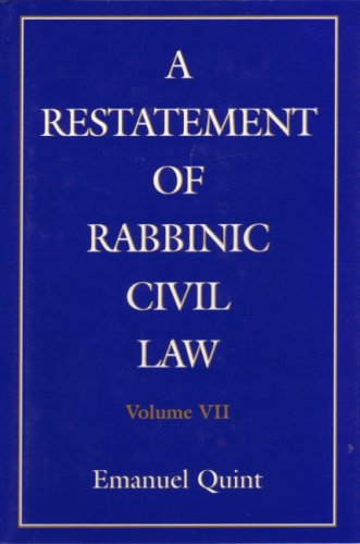 9781568219073: A Restatement of Rabbinic Civil Law Volume 7 Discrepancies in Sales, Gifts of a Healthy Person, and Gifts Causa Mortis.