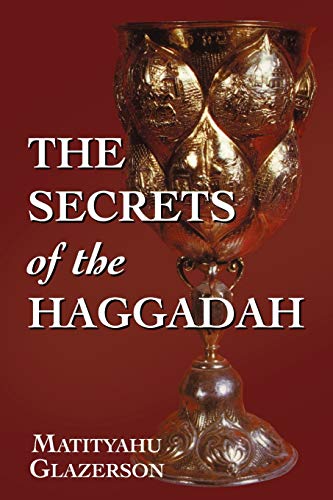 Stock image for The Secrets of the Haggadah for sale by Wonder Book