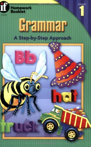 Stock image for Grammar, A Step-By-Step Approach Homework Booklet, Grade 1 for sale by SecondSale