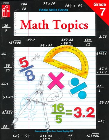 Stock image for Math Topics, Grade 7 (Basic Skills Series) for sale by Irish Booksellers