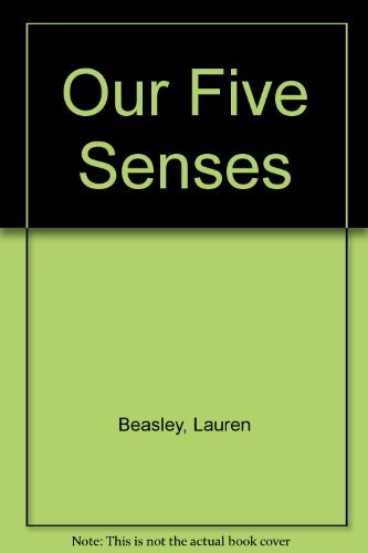 Beispielbild fr Our Five Senses zum Verkauf von Wonder Book