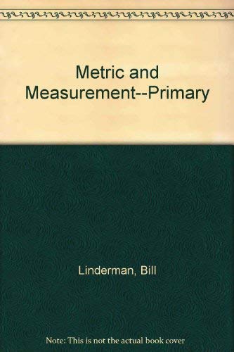 Stock image for Metric and Measurement--Primary for sale by Half Price Books Inc.