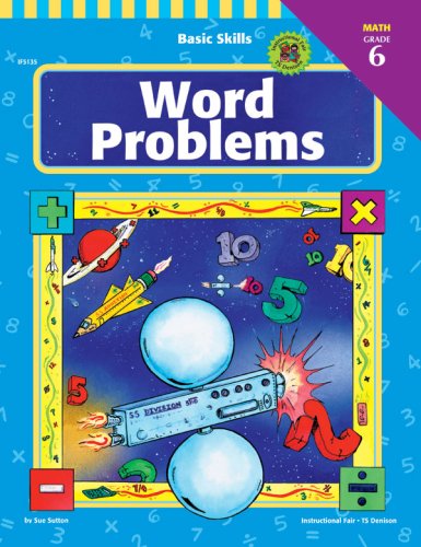 Word Problems: Grade 6 (Basic Skills Series) (9781568222677) by Sutton, Sue