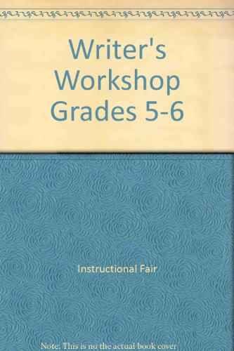 Stock image for Writer's Workshop Grades 5-6 for sale by HPB-Ruby