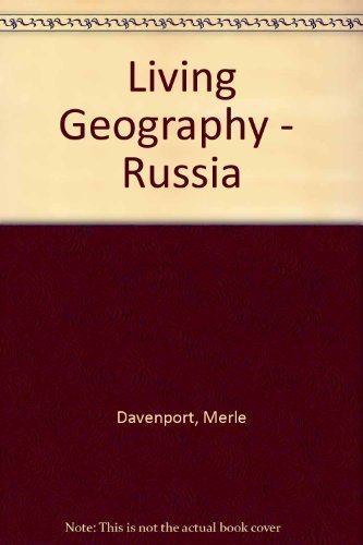 Stock image for Living Geography - Russia for sale by Better World Books