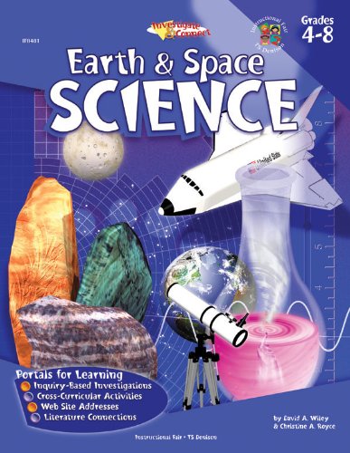 Stock image for Earth & Space Science, Grades 4 - 8 (Investigate & Connect) for sale by Half Price Books Inc.