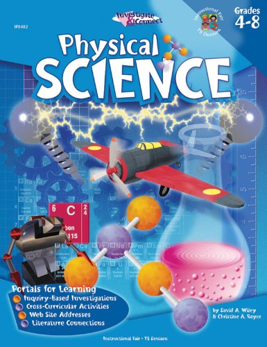 Stock image for Physical Science: Investigate & Connect for sale by Once Upon A Time Books