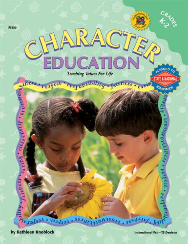 Imagen de archivo de Character Education, Grades K-2 (Character Education (School Specialty)) a la venta por Wonder Book
