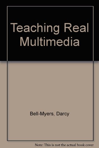 Stock image for Teaching Real Multimedia for sale by Ergodebooks