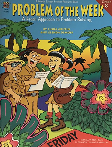 Imagen de archivo de Problem of the Week, Grade 8: A Fresh Approach to Problem Solving a la venta por Once Upon A Time Books