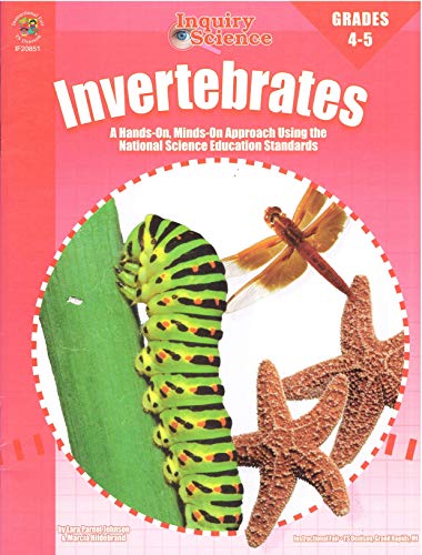 Beispielbild fr Invertebrates: Grades 4-5: A Hands-On, Minds-On Approach (Inquiry Science Series) zum Verkauf von Ergodebooks