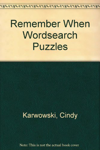 Remember When Wordsearch Puzzles (9781568227092) by Karwowski, Cindy