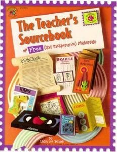 Beispielbild fr The Teacher's Sourcebook of Free (And Inexpensive) Materials zum Verkauf von Wonder Book