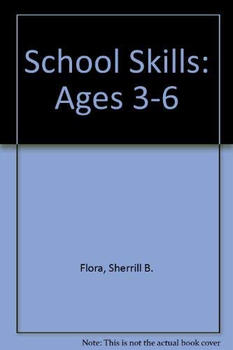 Stock image for School Skills: Ages 3-6 for sale by Wonder Book