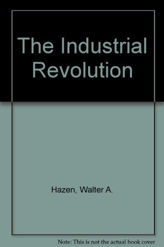 Beispielbild fr The Industrial Revolution zum Verkauf von Better World Books