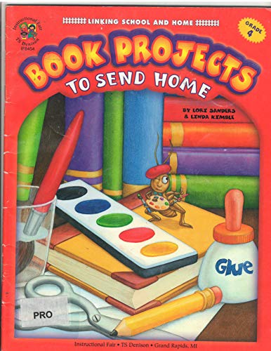 Stock image for Book Projects to Send Home / Grade 4 (Linking School & Home) for sale by BooksRun