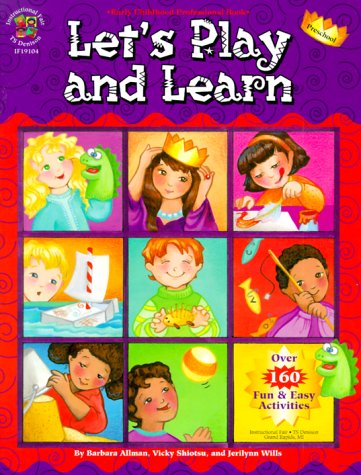 9781568228129: Let's Play and Learn: Over 160 Fun and Easy Activities
