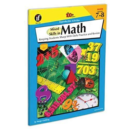 Stock image for Mixed Skills in Math, Grades 7-8: Keeping Students Sharp With Daily Practice and Review (The 100+ Series) for sale by SecondSale