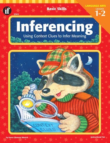 Beispielbild fr Inferencing : Using Context Clues to Infer Meaning zum Verkauf von Better World Books
