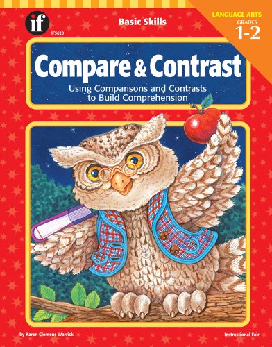 Beispielbild fr Basic Skills Compare and Contrast, Grades 1 to 2: Using Comparisons and Contrasts to Build Comprehension zum Verkauf von Wonder Book