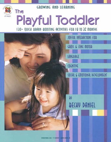 Stock image for The Playful Toddler (Growing and Learning) for sale by HPB-Emerald