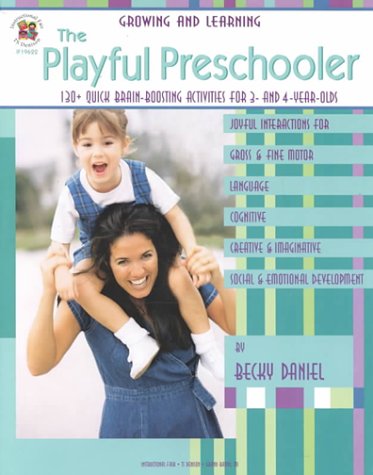 Stock image for The Playful Preschooler (Growing and Learning) for sale by SecondSale