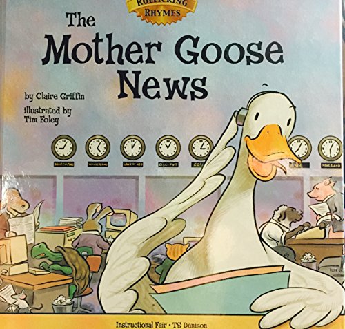 Beispielbild fr The Mother Goose News (Rollicking Rhymes) zum Verkauf von The Book Garden