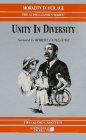 Stock image for Unity in Diversity (Morality in Our Age Series) for sale by The Yard Sale Store