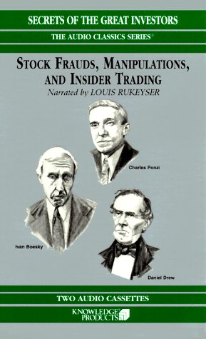 Imagen de archivo de Stock Frauds, Manipulations, and Insider Trading (Secrets of the Great Investors) a la venta por The Yard Sale Store