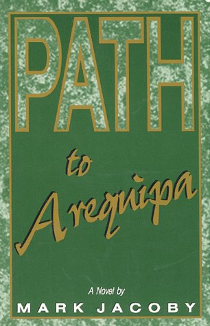 Imagen de archivo de Path to Arequipa a la venta por Redux Books