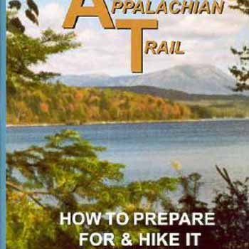 Stock image for The Appalachian Trail: How to Prepare for and Hike It for sale by ThriftBooks-Atlanta