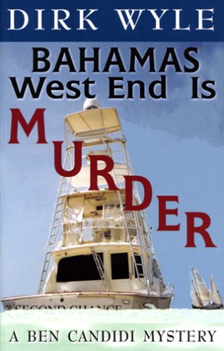 Beispielbild fr Bahamas West End Is Murder: A Ben Candidi Mystery (Ben Candidi Mysteries) zum Verkauf von Wonder Book